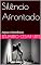 Livro Silêncio Afrontado (Anjos e Demônios)