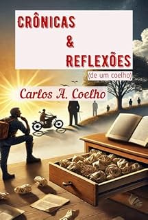 Livro Crônicas & Reflexões De Um Coelho
