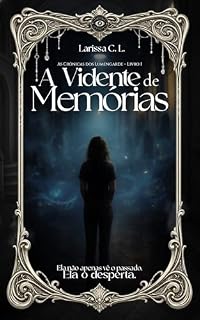 Livro A Vidente de Memórias (Crônicas dos Lumengarde Livro 1)