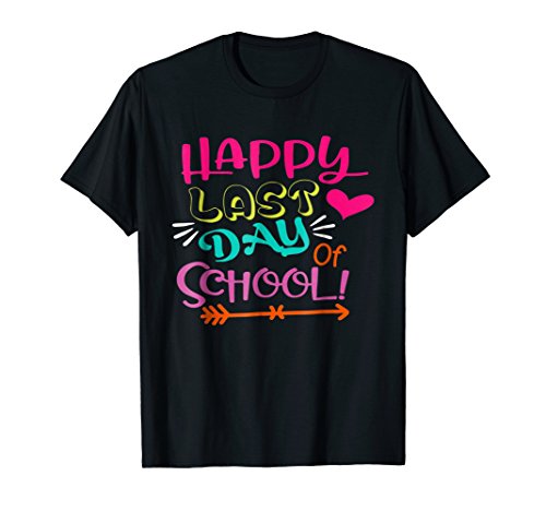 Happy Last Day Of School T-Shirt Summer Time Tee