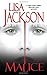 Malice (A Bentz/Montoya Novel)