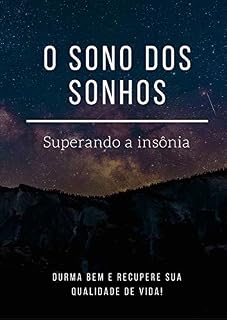 Livro O Sono dos Sonhos: Superando a insônia