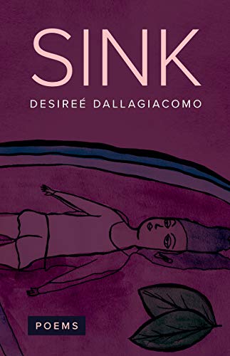 SINK (Button Poetry) by Desireé Dallagiacomo