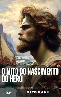 Livro O Mito do Nascimento do Herói