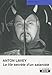 Anton Lavey, La Vie secrête d'un sataniste by Blanche Barton
