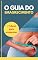 Livro O GUIA DO EMAGRECIMENTO: +7 DICAS PARA EMAGRECER