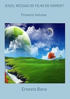 Livro Jesus, Messias Ou Filho Do Homem?