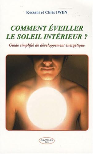 Download Comment éveiller le soleil intérieur ? PDF