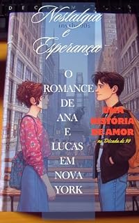 Livro Nostalgia e Esperança : O romance de Ana e Lucas em Nova York