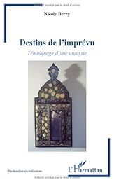 Destins de l'imprévu