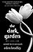 The Dark Garden: A Novel