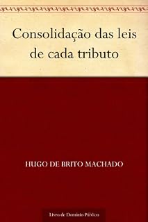 Livro Consolidação das leis de cada tributo