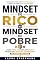 Livro Mindset de Rico vs Mindset de Pobre: Como Pensar como um Rico e Mudar Seu Destino Financeiro em Tempo Recorde