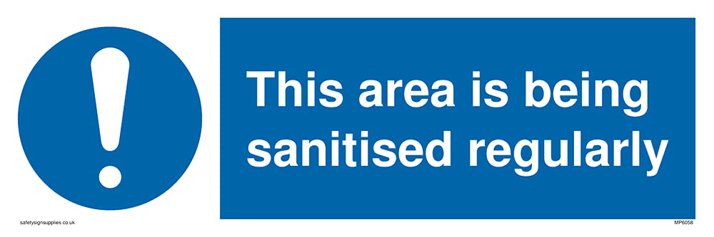 Pack of five - This area is being sanitised regularly Sign - 300x100mm - L31