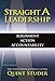 Straight A Leadership: Alignment, Action, Accountability - Book by Quint Studer