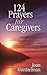 124 Prayers for Caregivers