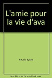 L' amie pour la vie d'Ava