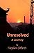 Unresolved - A Journey by Stephen Roberts