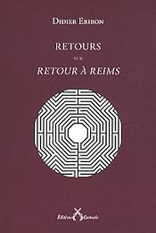 Retours sur "Retour à Reims"