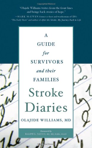 Stroke Diaries A Guide for Survivors and their Families (Paperback)