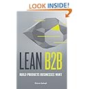 Lean B2B: Build Products Businesses Want
