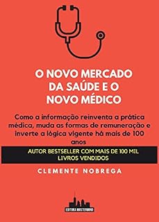 Livro O novo mercado da saúde e o novo médico