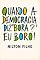Livro QUANDO A DEMOCRACIA DIZ ‘BORA?’ EU BORO!