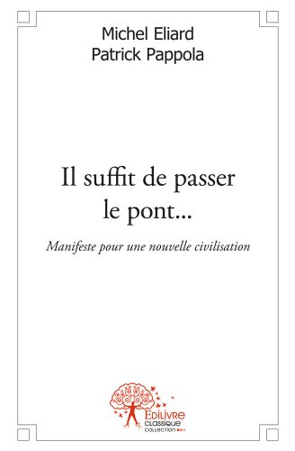 Il suffit de passer le pont