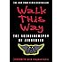 Walk This Way: The Autobiography of Aerosmith