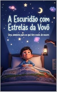 Livro A Escuridão com estrelas da vovó: Estrelas da vovó