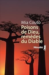 Poisons de Dieu, remèdes du diable