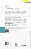 Image de Jésus thaumaturge ; enquête sur l'homme et ses miracles