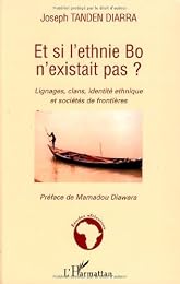 Et si l'ethnie Bo n'existait pas ?