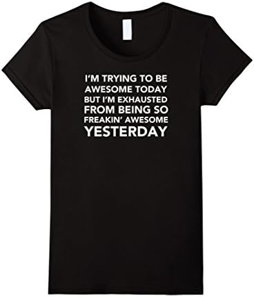 Womens 'I'm Trying To Be Awesome Today But...' - Funny T-Shirt Medium Black