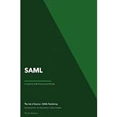 SAML A Complete Guide