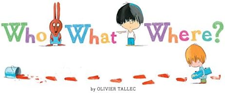Who What Where? (Who Done It?)