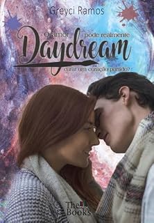 Livro Daydream: O amor pode realmente curar um coração partido