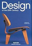 Design of the 20th Century by Charlotte & Peter Fiell