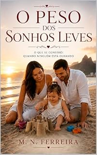 Livro O Peso dos Sonhos Leves: Amor, trabalho e o tempo certo das coisas