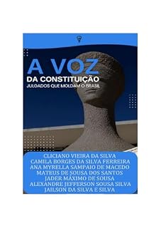 Livro A voz da Constituição: Julgados que moldam o Brasil