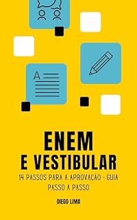 Livro Enem e Vestibular - 14 passos para a aprovação: Guia completo e passo a passo