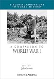 A Companion to World War I, , 1405123869