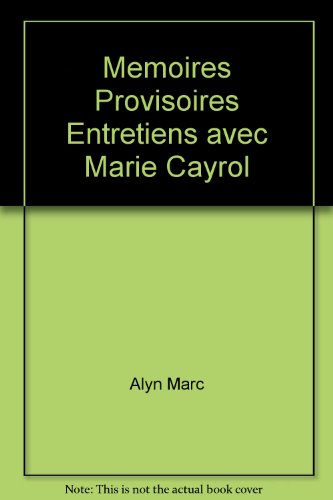 Mémoires provisoires