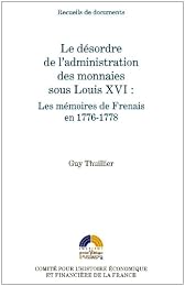 Le  désordre de l'administration des monnaies sous Louis XVI