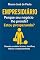 Livro Empresidiário porque seu negócio lhe prende? : Estou prosperando?