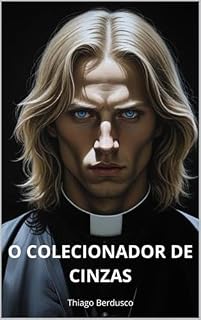 Livro O COLECIONADOR DE CINZAS