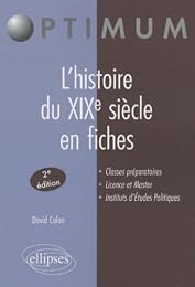 L' histoire du XIXe siècle en fiches
