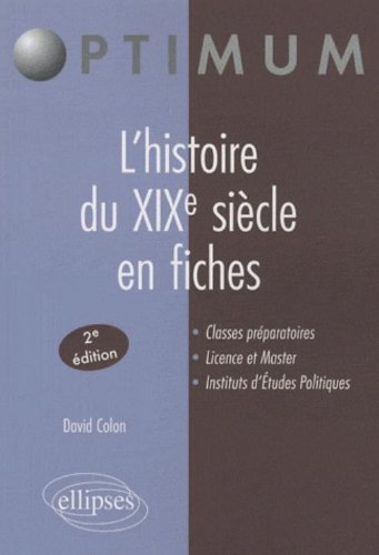 L' histoire du XIXe siècle en fiches