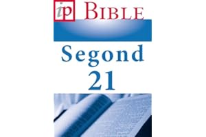 La Bible Segond 21 (French Edition)