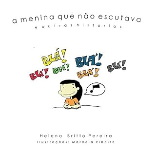 Livro A menina que não escutava: E outras histórias
